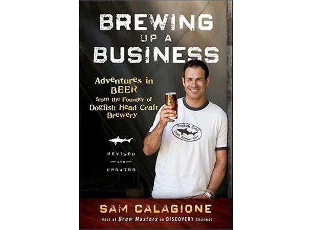 Brewing up a Business Sam Calagione