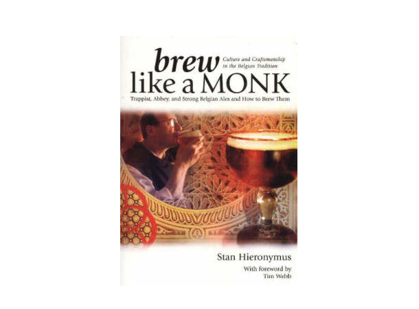 Brew like a Monk Stan Hieronymus