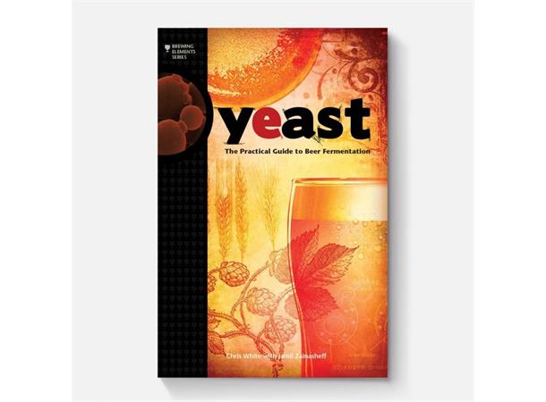 Yeast The Practical Guide to Beer Fermentation 
